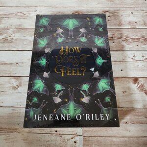 Bookish Box Exclusive Edition How Does It Feel? Sealed Sprayed Edges Romantasy